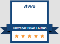 Avvo | Lawrence Bruce LaRaus | 5 Star
